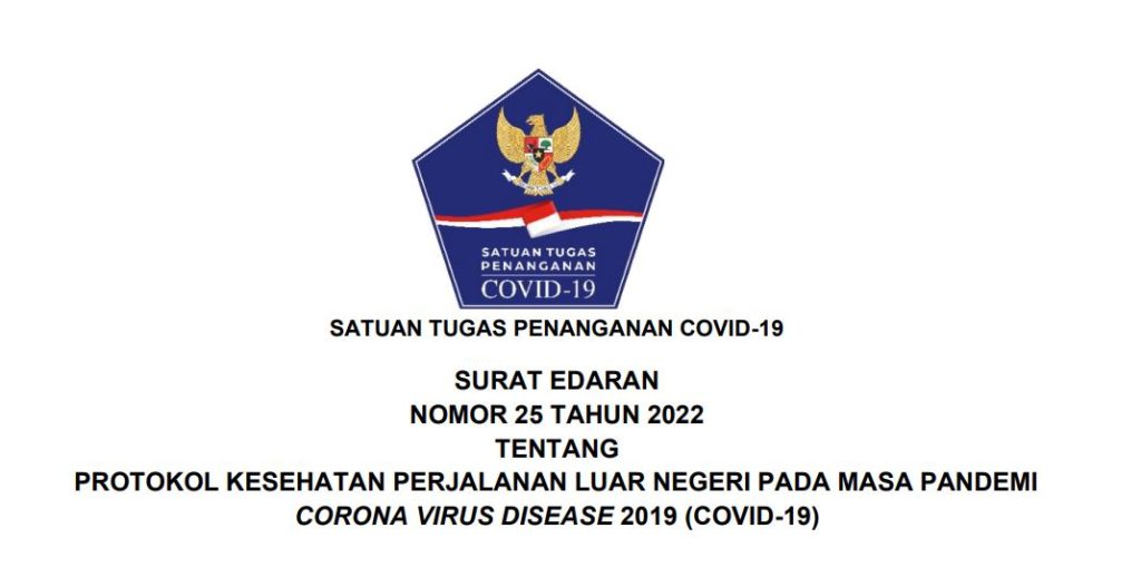 Surat Edaran Satgas Penanganan COVID-19 Nomor 25 Tahun 2022